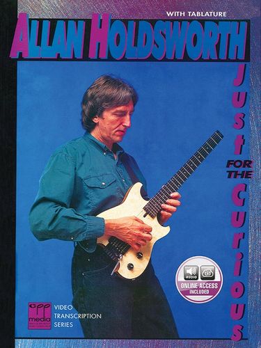 Allan Holdsworth - Just for the Curious