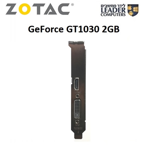 כרטיס מסך ZOTAC GeForce GT 1030 2GB
