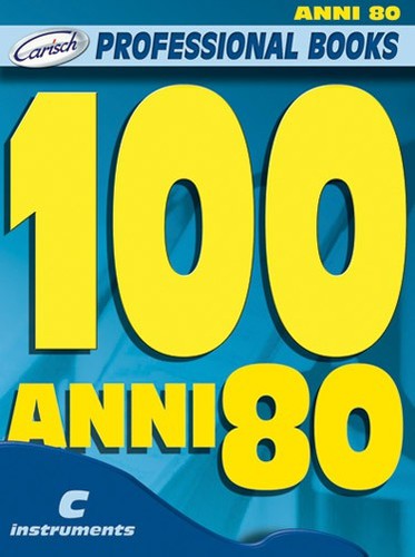 100 ANNI 80