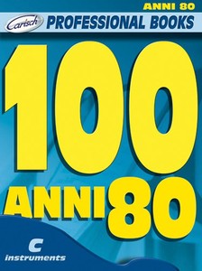 100 ANNI 80