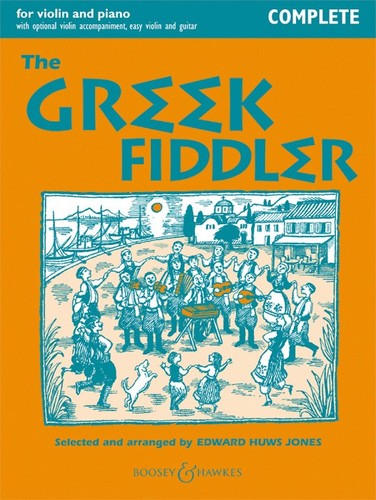 The Greek Fiddler: Violin and Piano Complete