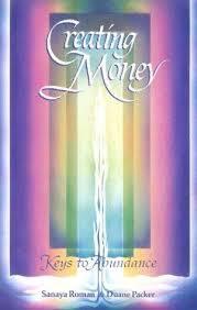 Creating Money: Keys to Abundance( יד 2)- סאנאיה רומן שונות