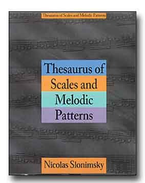 Thesaurus Of Scales And Melodic Patterns