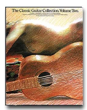 The Classic Guitar Collection Volume 2