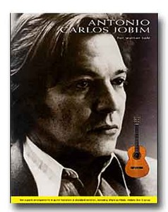 ANTONIO CARLOS JOBIM FOR FINGERSTYLE GUITAR