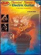 CLASSICAL THEMES FOR ELECTRIC GUITAR