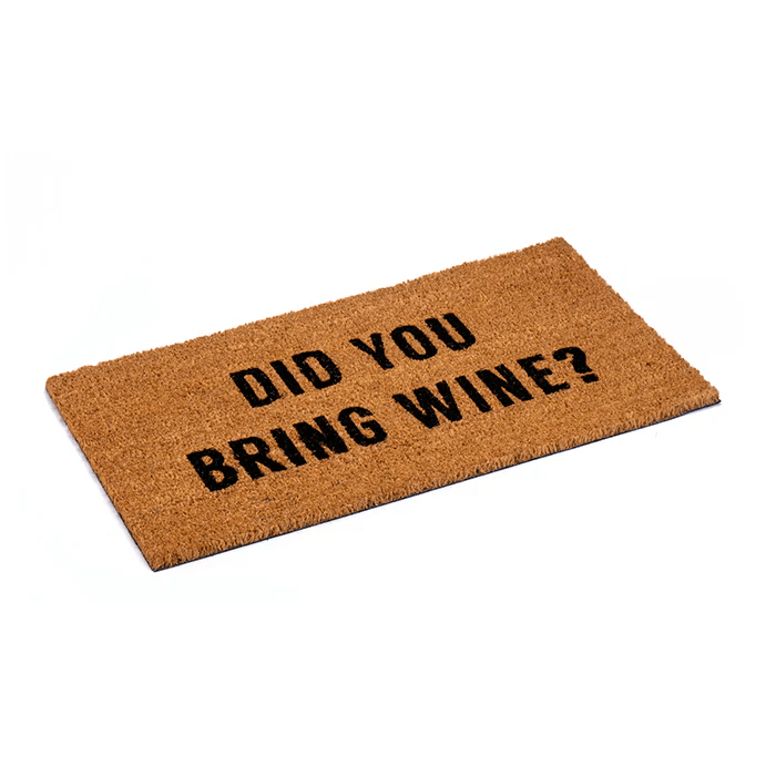 שטיח סף - ?DID YOU BRING WINE 