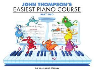 ספר לימוד לפסנתר John Thompson's Easiest Piano Course Book 2