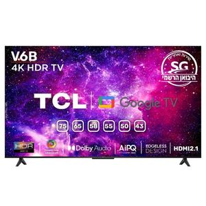 מסך TV TCL 55 GOOGLE 4K 55V6B