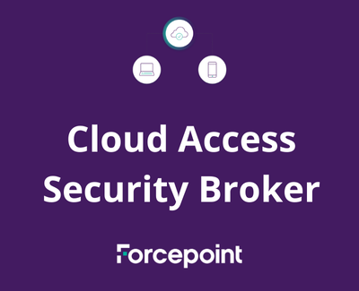 Forcepoint ONE CASB