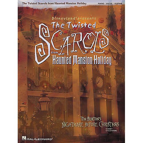 ספר תווים The Twisted Scarols From Haunted Mansion Holiday (Piano/Vocal/Guitar)