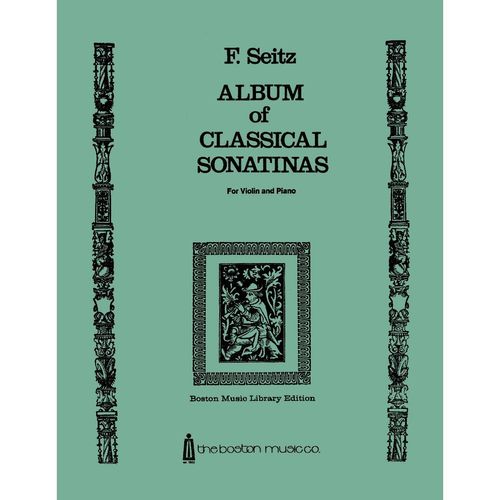 F. Seitz Album of Classical Sonatinas For Violin and Piano