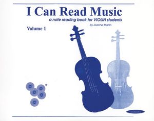 I Can Read Music, Volume 1 - A note reading book for VIOLIN students