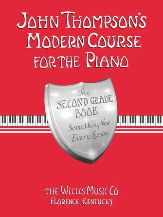 John Thompson's Modern Course for the Piano – Second Grade