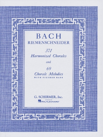 Bach 371 Harmonized Chorales and 69 Chorale Melodies with Figured Bass