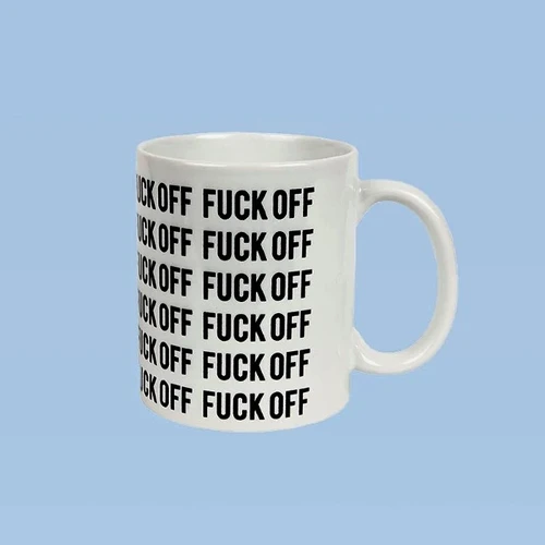 ספל עם מסר חד Fuck Off