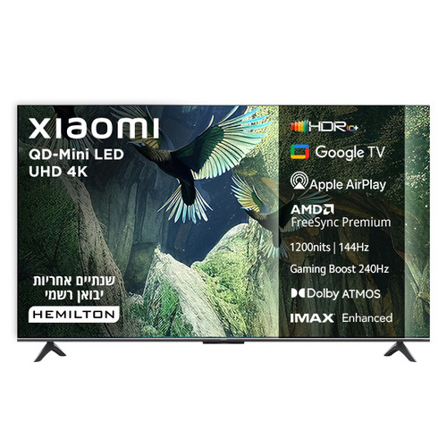 טלויזיה חכמה Xiaomi TV ''65 QD-Mini LED 4K, שנתיים אחריות יבואן רשמי 