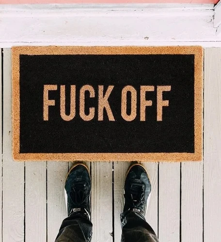שטיח כניסה עם מסר חד Fuck Off