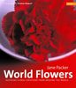 World Flowers: Inspiring Floral Creations from Around the World Paperback – (יד 2) Jane Packer Thomas Stewart