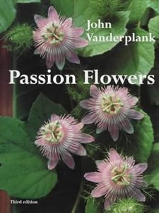 Passion Flowers Paperback -  John. Vanderplank (יד 2)   שונות 