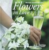 Flowers in Love II Hardcover –  Moniek Vanden Berghe  Kurt Dekeyzer   (יד 2)