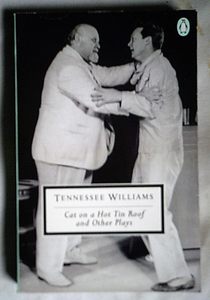  Cat on a Hot Tin Roof and Other Plays -Tennessee Williams (יד 2) שונות 
