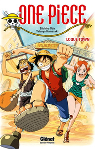 One Piece Roman - Logue Town - Logue Town 