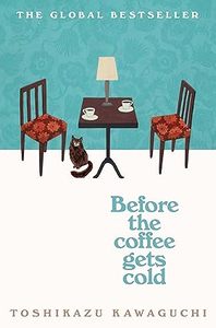Before the Coffee Gets Cold - Toshikazu Kawaguchi (יד 2 כחדש) לפני שהקפה יתקרר שונות