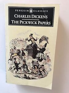 The Pickwick Papers - Charles Dickens (יד 2 כחדש) כתבים מן העיזבון של מועדון הפּיקוויקים - צ'רלס דיקנס שונות 