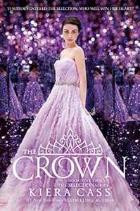 The Crown (The Selection) Kiera Cass (יד 2) הכתר -קיארה קאס שונות 