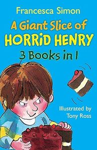 A Giant Slice of Horrid Henry 3-in-1 - Francesca Simon (יד 2) הנרי הנורא 3ספרים ביחד-פרנצ'סקה סימון שונות 