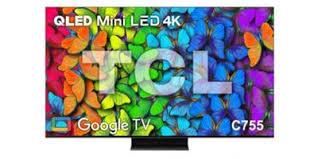 טלוויזיה TCL QD-Mini 65C755 4K ‏65 ‏אינטש