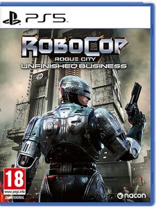 RoboCop Rogue City Unfinished Business PS5