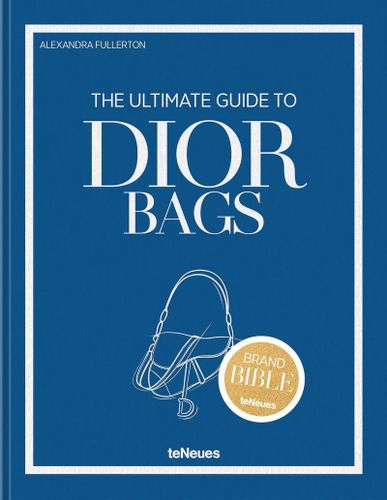 ספר אופנה דיור - The Ultimate Guide to Dior Bags