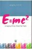 e=mc2 סיפורה של התגלית הגדולה בהיסטוריה (יד 2 כחדש) - דייוויד בודאניס