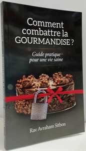 Comment Combattre la Gourmandise