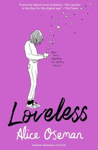 LOVELESS (יד 2) - Alice Oseman סדרת עוצר נשימה שונות 