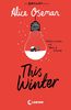 This Winter (יד 2) - Alice Oseman  סדרת עוצר נשימה