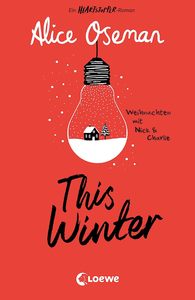 This Winter (יד 2) - Alice Oseman  סדרת עוצר נשימה שונות 