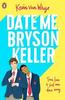 DATE ME BRYSON KELLER (יד 2) - van whye Kevin        
