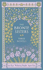 The Bronte Sisters: Jane Eyre / Wuthering Heights / Agnes Grey, 3 Novels - Hardcover (יד 2 כחדש) אנקת גבהים/ג'יין אייר/ אגנס גריי שונות 