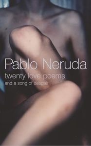 Twenty Love Poems: And A Song Of Despair - Softcover Pablo Neruda (יד 2) פבלו נרודה שונות 