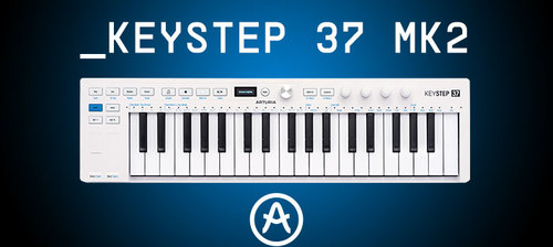 ארטוריה מכריזה - KEYSTEP 37 MK2