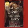   The Gemma Doyle Trilogy (3 book series) A GREAT AND TERRIBLE BEAUTY  Libba Bray (יד 2)
