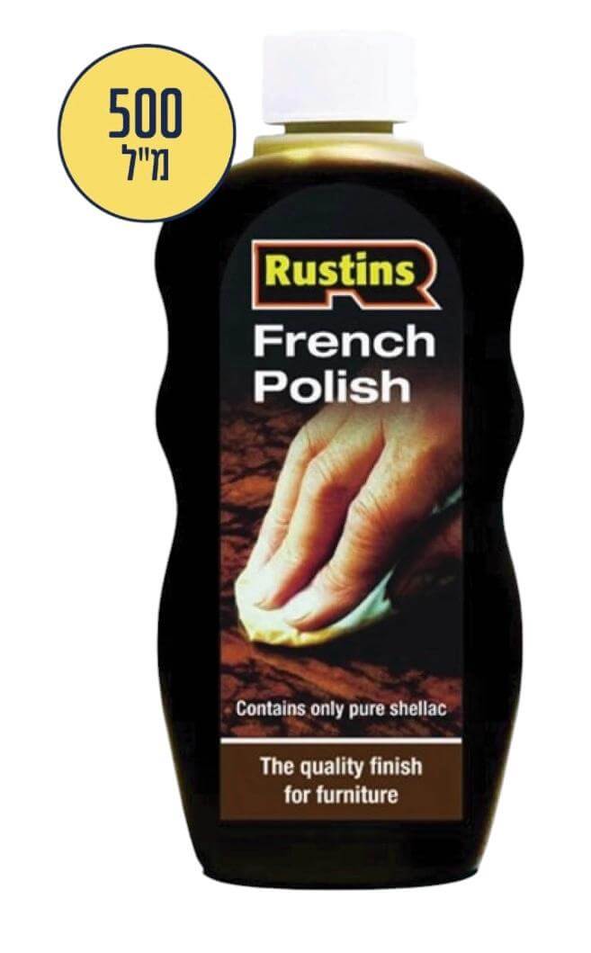 Rustins French Polish - פוליש צרפתי (שלאק) רהיטים – 500 מ"ל