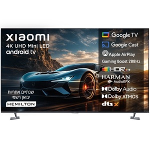 טלוויזיה חכמה 65" Xiaomi MiniLED 4K שיאומי TV S Pro MiniLED 65 (2026) L65MB-SME