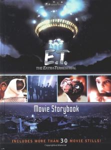 The Extra-Terrestrial Movie Storybook (E.T. the Extra Terrestrial) by Ostrow, Kim (יד 2) אי טי שונות 