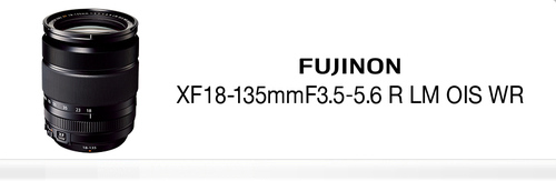 FUJINON LENS XF18-135mmF3.5-5.6 R LM OIS WR