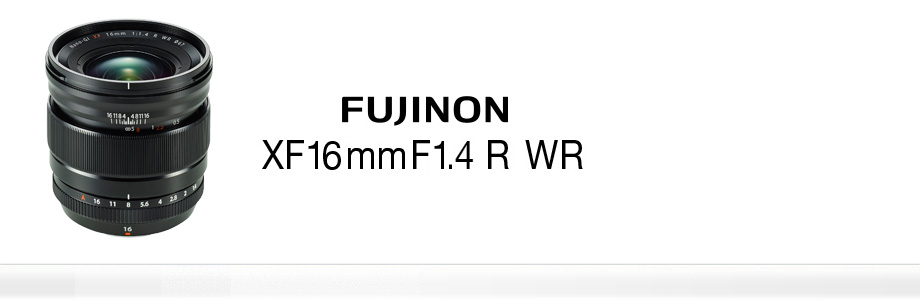 FUJINON LENS XF 16mm F1.4 R WR
