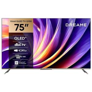 טלוויזיה Dreame 75" VIVID QLED 4K 75Q100 דרימי